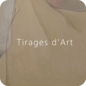 TIRAGES D'ART